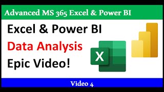 Excel & Power BI Data Analysis Complete Class in One Video - 4 Hours - Download Files - 365 MECS 04