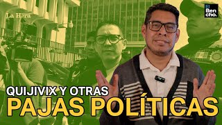 CASO QUIJIVIX: OTRA PAJA DEL MP