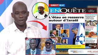 🛑Direct- Silence des pays arabes sur Gaza, Guéguerre entre Serigne Mboup et Fadilou: la réaction de