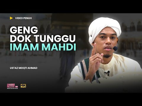 Siap buat group Whatsapp tunggu Imam Mahdi 🤦🏻‍♂️ | Ustaz Moqti Ahmad