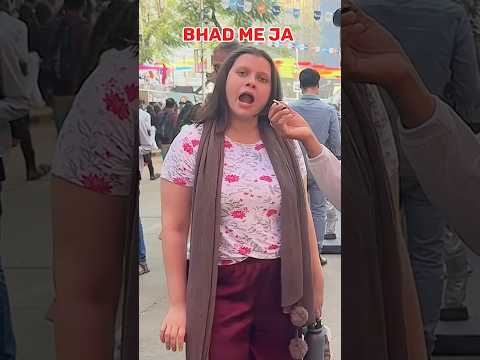 Bhaad Ma Ja🤣#qna #quotes #fun #funnyvideos #trend #trending#viralreels #funny