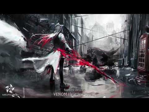 VENOM | Powerful Dark Vocal Battle Music | by Supreme Devices (feat. Iris Goes)