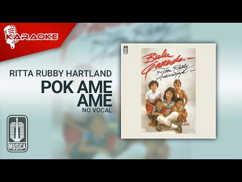 Ritta Rubby Hartland – Pok Ame Ame (Official Karaoke Video) | No Vocal – Male Version