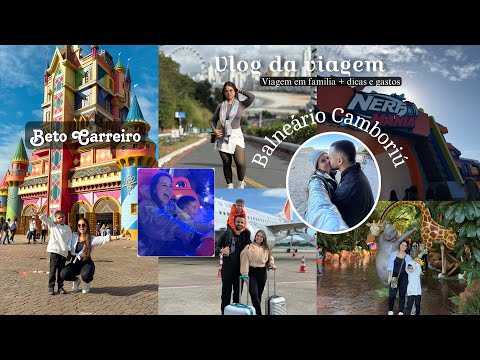 VLOGÃO da nossa viagem- BETO CARREIRO + BALNEÁRIO