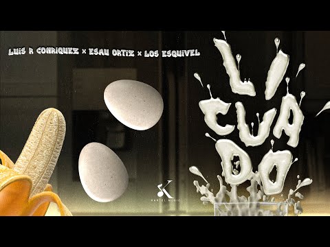 Luis R Conriquez, Los Esquivel, Esau Ortiz - Licuado [Lyric Video]