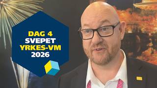 Tävlingsdag 4 - Dagens VM-svep, häng med på den fjärde tävlingsdagen från Yrkes-VM 2026