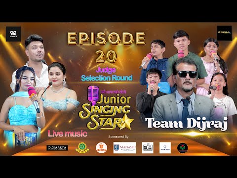 Junior Singing Star - Episode 20 खोजी नयाँ आवाजको Team Dij Raj Prastuti with Live Music