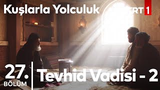 kuslarla yolculuk Episode 27 With English Subtitles