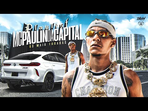 Playlist MC Paulin da Capital 2025 - As Mais Tocadas do Funk (Ft. MC Ryan SP, MC Cebezinho, MC Tuto)