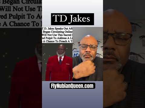 TD Jakes finally responds to- sort of