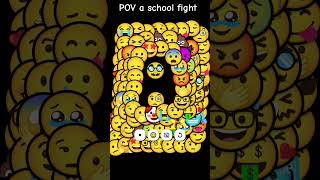 POV a school fight