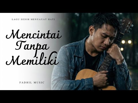 MENCINTAI TANPA MEMILIKI - Lagu Sedih Menyayat Hati / Lagu Pop Minang / Slow Melayu Terbaru 2026🎶