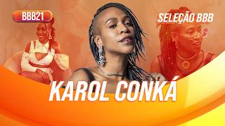 Karol Conká: do primeiro dia às tretas que marcaram o BBB21! 👑🔥 | BBB 21