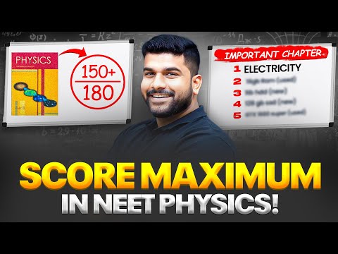 Most Scoring Strategy for NEET Physics 2025🤫 180/180 || PhysicsWallah