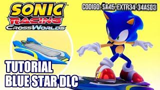 Cómo Conseguir la Blue Star en Sonic Racing Crossworlds (DLC Limitado) | Tutorial