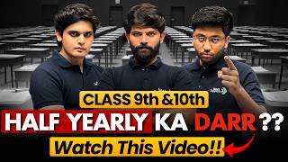 Class 9 & 10th - Half Yearly Ka Darr?? 😱 | Check Description 🤫