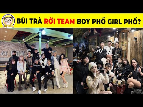 Team Boy Phố Girl Phố Bất Ngờ Để Lộ Thông Tin Liên Quan Đến Bùi Trà Khiến Nhiều Fan Quay Xe