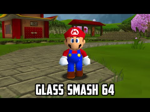 ⭐ Super Mario 64 - Glass Smash 64 (Demo)