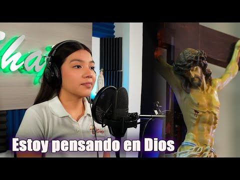 Estoy pensando en Dios