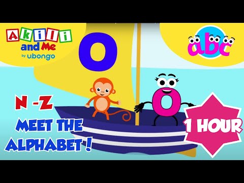 1 HOUR COMPILATION | MEET THE ALPHABET! Letter N - Z | Learn the Alphabet with Akili