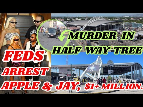 Boosters APPLE & JAY ICON Were BUSTED By FEDS For SHOPLIFTING $1+ MILLION + MURDER In HALF WAY TREE