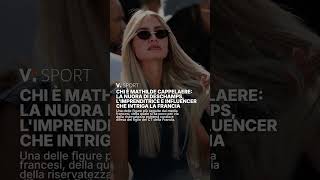 La nuora di Deschamps: influencer e imprenditrice di successo.