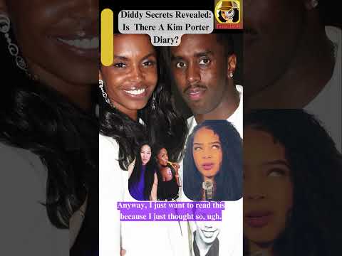 Diddy Secret's Revealed: Is There A Kim Porter Diary?  #DiddySecretsExposed #KimPorterDiaryRevealed