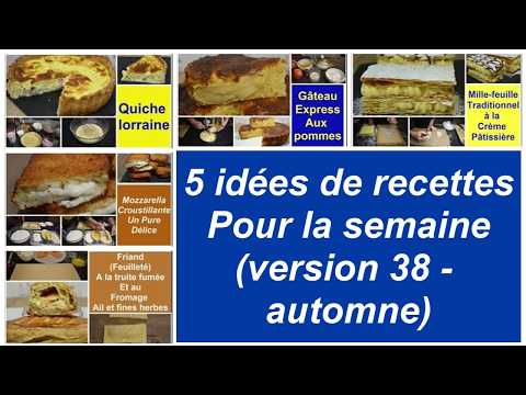 5 idées de recettes pour la semaine (version 38 - automne) Recette pour petit budget (quiche, gât..)