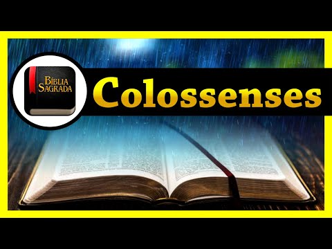 COLOSSENSES 📖 A Palavra de Deus 💧 Bíblia Som de Chuva Suave