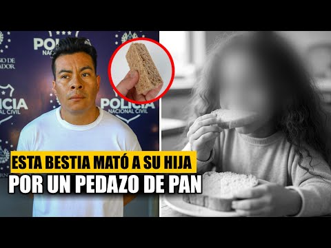 ESTA BESTIA M4TÓ A SU PROPIA HIJA POR UN PEDAZO DE PAN 🥐  EL SALVADOR, HOY LO CONDENÓ 😱