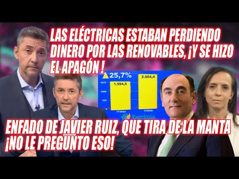Javier Ruiz PONE EN JAQUE a las ELÉCTRICAS💥¡ESTABAN PERDIENDO DINERO y se PRODUJO el APAGÓN!💥TENSIÓN