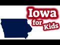 Discovering Iowa: Fun Facts and History for Kids