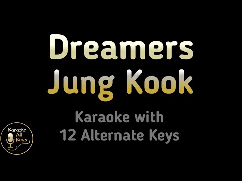 Jung Kook BTS – Dreamers Karaoke Instrumental Lower Higher Female Original Key