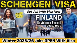 Finland Work Visa + Residence Permit For Winter Jobs 2025/2026 || Get it FAST || Schengen Visa 2025