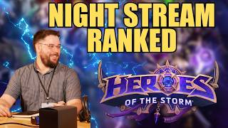 NIGHT STREAM HEROES OF THE STORM