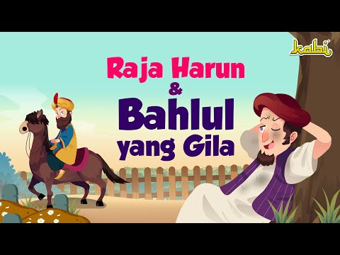 Bahlul yang Gila dan Raja Harun Al Rasyid | Kisah Teladan Nabi | Cerita Islami | Cerita Anak Muslim