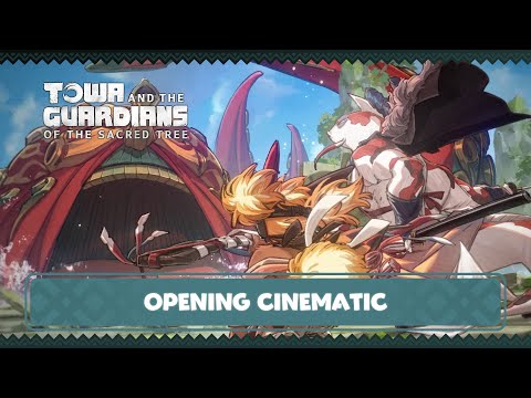 Towa and the Guardians of the Sacred Tree – Opening Cinematic