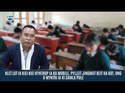 KLET IA KIEI KIEI KYNTHUP IA KA MOBILE, PYLLEIT JINGMUT BEIT HA KOT, ONG U MYNTRI IA KI SAMLA PULE