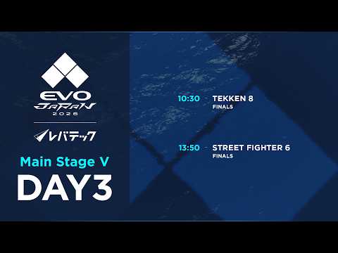 Day 3 Main Stage V | EVO Japan 2026 presented by Levtech