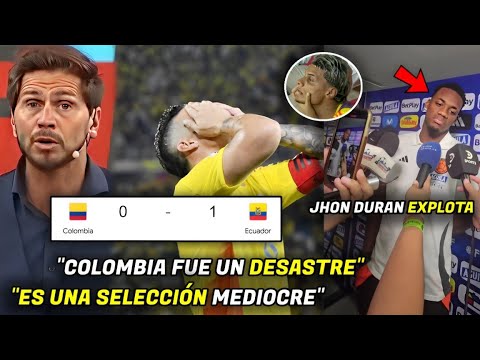 🚨 ¡PRENSA MUNDIAL DESTROZA a C0L0MBIA tras CAER ante ECUAD0R! JHON DURAN "EXPLOTA" con PERIODISTA