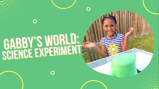 Gabby's Fun DIY Science Experiments For Kids To Do At Home!