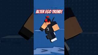 ALTER EGO TREND! 🥳 #roblox #games #alterego #dance