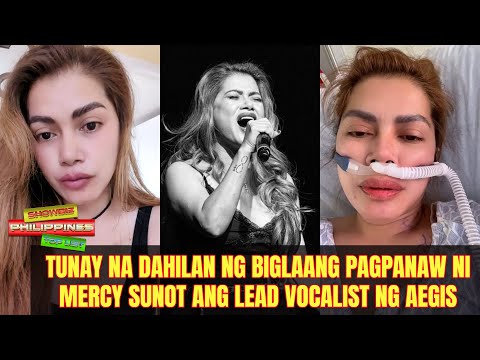 Tunay na Dahilan ng Biglaang Pagpanaw ni Mercy Sunot ang Lead Vocalist ng Aegis