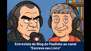 Blog do Paulinho no canal 'Escreva seu Livro'