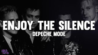 Depeche Mode - Enjoy the Silence (Lyrics)