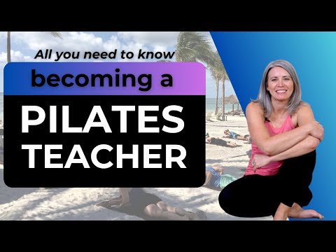 Becoming a Pilates Teacher