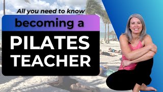 Becoming a Pilates Teacher