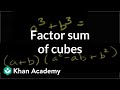 Factoring the Sum of Cubes in Algebra II