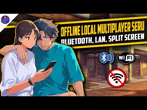 10 Game Android Offline Local Multiplayer Seru Pake Bluetooth, LAN, atau Split Screen