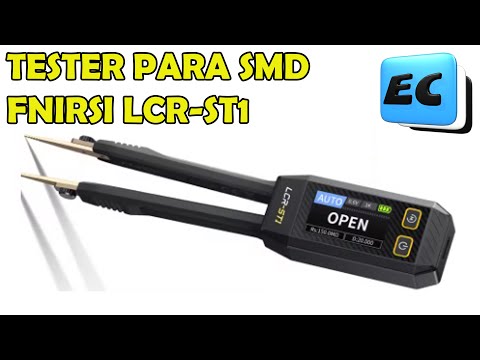 TESTER PARA COMPONENTES DE MONTAJE SUPERFICIAL SMD FNIRSI LCR-ST1